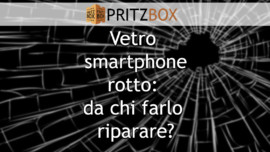 Copertina dell'articolo "Vetro smartphone rotto: da chi farlo riparare?"